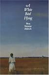 A White Bird Flying (Bison Book S.)