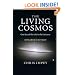 The Living Cosmos: Our Search for Life in the Universe