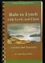 Rulo to Lynch with Lewis and Clark: A guide and narrative