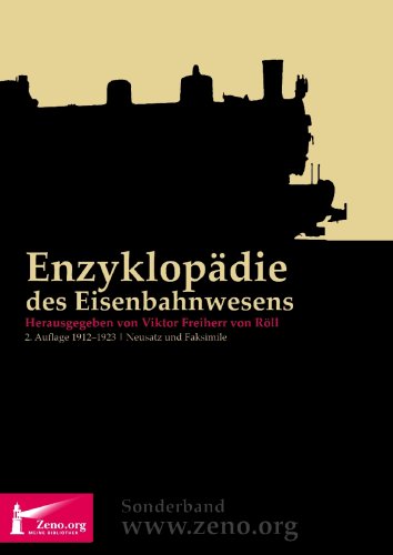 Enzyklop�die des Eisenbahnwesens