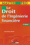 Le droit de l Ingénierie financière