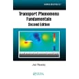 Transport Phenomena Fundamentals, Second Edition (Chemical Industries) by Joel Plawsky