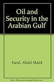 Oil and security in the Arabian Gulf