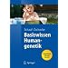 Basiswissen Humangenetik (Springer-Lehrbuch)