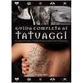 Guida completa ai tatuaggi