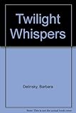 Twilight whispers