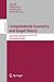 Computational Geometry and Graph Theory: International Conference, KyotoCGGT 2007, Kyoto, Japan, June 11-15, 2007. Revised Selected Papers (Lecture Notes in Computer Science)