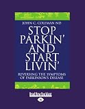 Stop Parkin and Start Livin