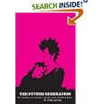 Future Generation: The Zine-Book for Subculture Parents, Kids,... by  China Martens