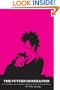 Future Generation: The Zine-Book for Subculture Parents, Kids, Friends and Others
