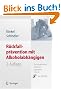 R�ckfallpr�vention mit Alkoholabh�ngigen: Das strukturierte Trainingsprogramm S.T.A.R.