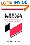 Liberal Purposes: Goods...