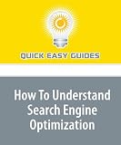 How To Understand Search Engine Optimization: The Basics of SEO
