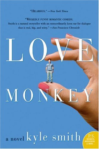 Love Monkey: A Novel