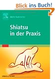 Shiatsu in der Praxis