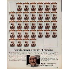 Colonel Harland Sanders says, "Best chicken in a month of Sundays." ..... 1967 Kentucky Fried Chicken Ad, A3691A.