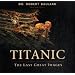 "Titanic": The Last Great Images