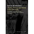 Geist in der Maschine. Medien, Prozesse und R�ume der Kybernetik