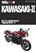 KAWASAKI 2―熱いファン層を取り込んで“世界のカワサキ”へ (WORLD MC GUIDE DX―世界モーターサイクル図鑑)