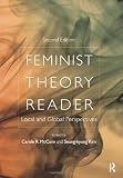 Feminist Theory Reader: Local and Global Perspectives