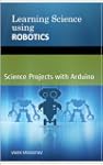 Learning Science Using Robotics