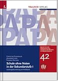 Zoom Produkt-Bild: Schule ohne Noten in der Sekundarstufe I