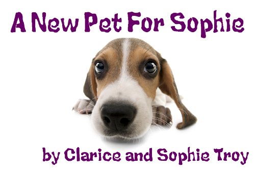 A New Pet For Sophie