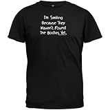 Smiling Havent Found T-Shirt - Black