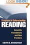 Progress in Understanding Reading: Scientific Foundations and New Frontiers