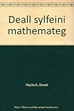 Deall sylfeini mathemateg