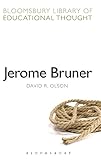 Jerome Bruner : the cognitive revolution in educational theory