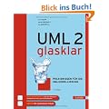 UML 2 glasklar: Praxiswissen f�r die UML-Modellierung