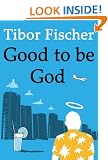 Good to Be God