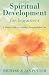 Spiritual Development for Beginners: A Simple Guide to Leading a Purpose-Filled Life (For Beginners (Llewellyn's))