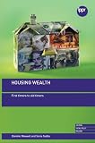 Housing Wealth: From First Timers to Old Timers