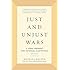 Just and Unjust Wars: A Moral Argument with Historical Illustrations