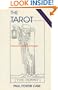 The Tarot: A Key to the Wisdom of the Ages
