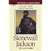 Stonewall Jackson: The Good Soldier (Southern Classics Series)