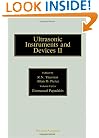 Reference for Modern Instrumentation, Techniques, and Technology: Ultrasonic Instruments and Devices II, Volume 24 (Physical Acoustics)