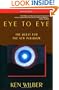 Eye to Eye: The Quest for the New Paradigm