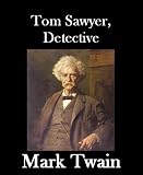 Tom Sawyer, Detective