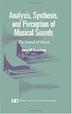 Review Springer  / Analysis, Synthesis, and Perception of Musical Sounds: The Sound of Music