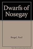 The dwarfs of Nosegay