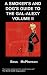 A Smoker's and Dog's Guide to the Gal-Alexy Volume II