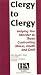 Clergy to Clergy: Helping You Minister to Those Confronting Illness, Death and Grief at Amazon Books: 41UMtOHHmtL._SL75_