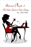 INTERNET PIMPIN 2 The Ladies Guide to Online Dating