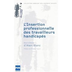 L'insertion professionnelle des travailleurs handicap�s : En France de 1987 � nos jours