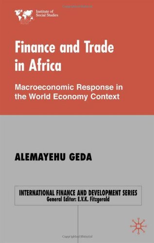 Finance and Trade in Africa: Macroeconomic Response in the World Economy Context
