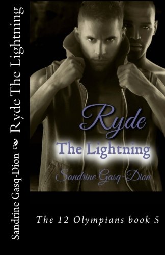 Ryde The Lightning: The 12 Olympians book 5 (Volume 5)