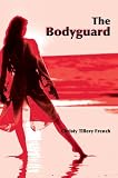  : The Bodyguard, Book 1 of the Bodyguard Series (The Bodyguard)
